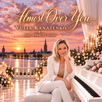 Almost Over You by Yulia Kanatenko (featuring Adam the Great®)