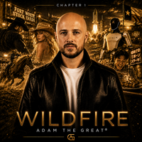 Wildfire by Adam the Great®