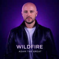 Wildfire by Adam the Great®