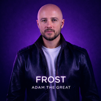 Frost by Adam the Great®