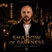 Shadow of Darkness (teaser) by Adam the Great®