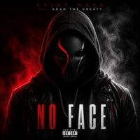 No Face (teaser) by Saint Wave (featuring Adam the Great®)