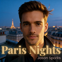Paris Nights by Jason Sparks