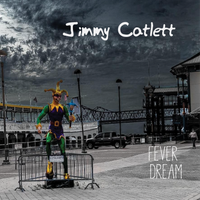 Fever Dream by Jimmy Catlett