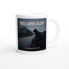 Soul Gone Silent - Ceramic Mug