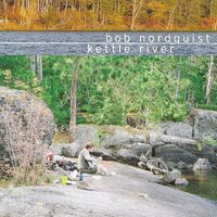 Kettle River by Bob Nordquist