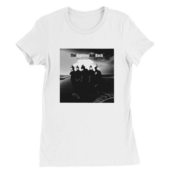 The Eighties Are Back - Women’s Cut T-Shirt