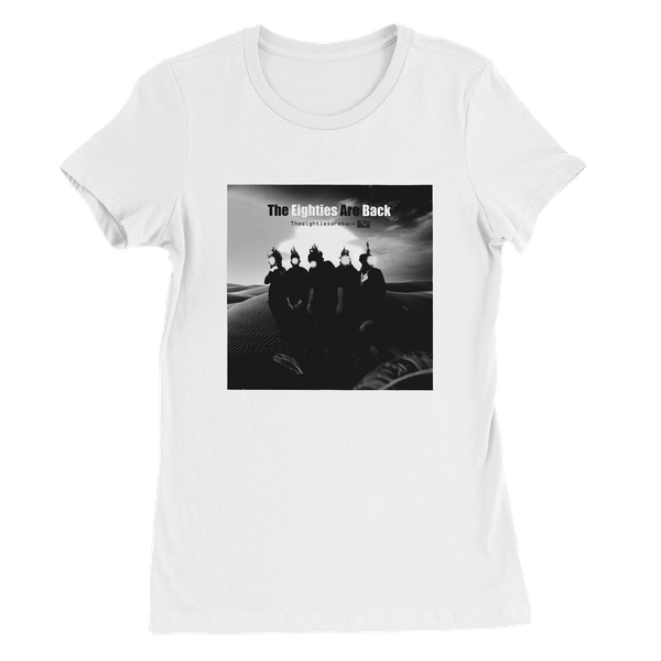 The Eighties Are Back - Women’s Cut T-Shirt