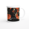 Shut It Off - Ceramic Mug