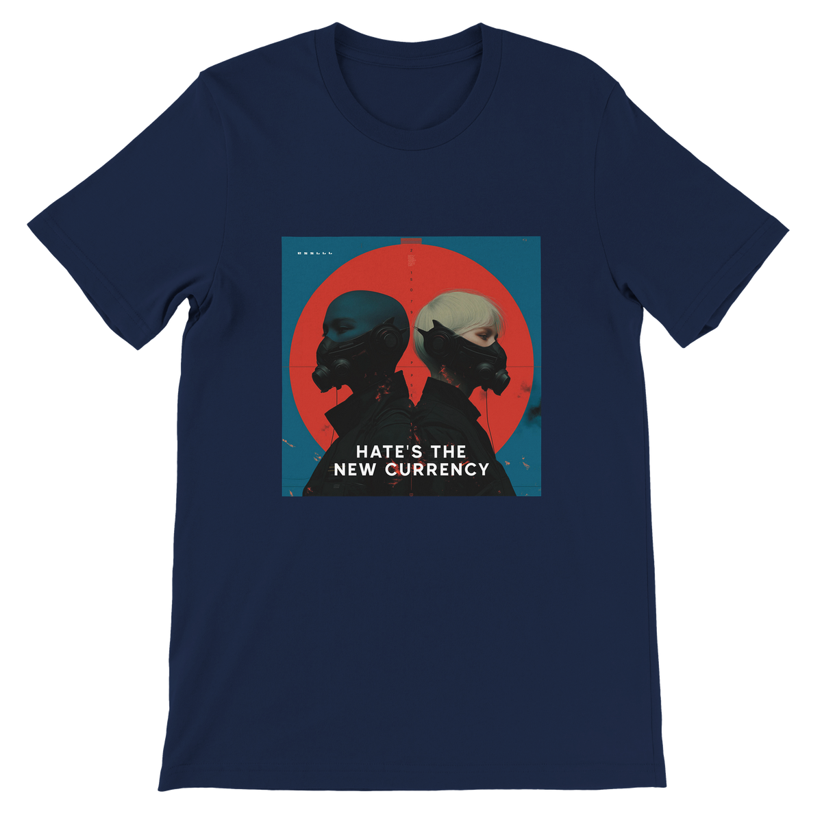 Hate's The New Currency - Unisex T-Shirt