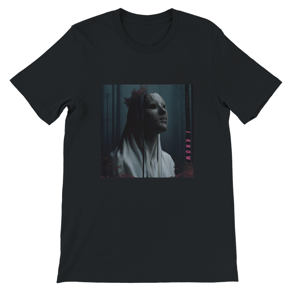 I Know - Unisex T-Shirt