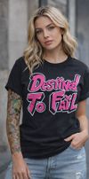 Destined to Fail - Pink