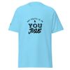 My Faith Is In You Tee