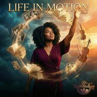 Life in Motion (Album) by BaronDadLaze
