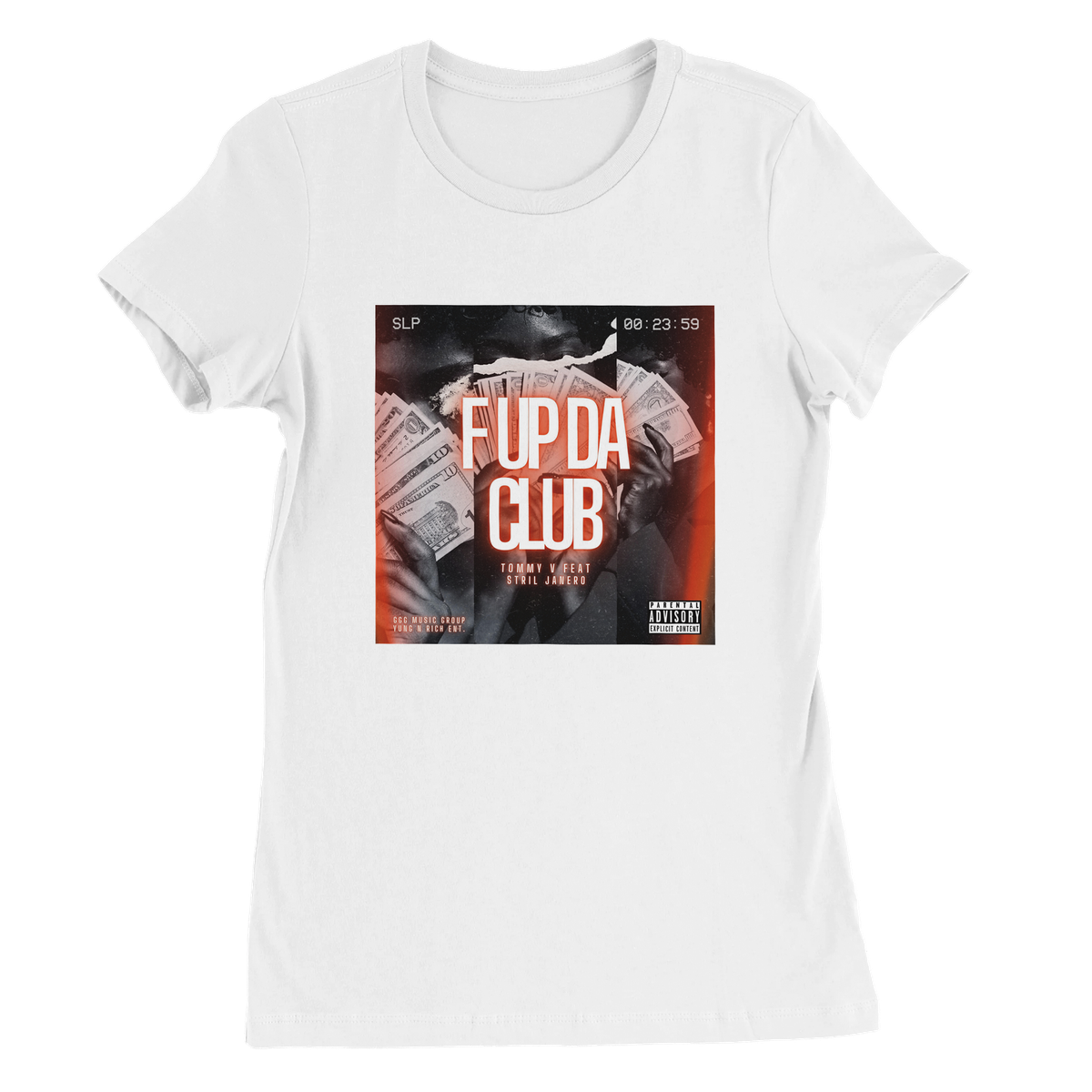 F Up Da Club (feat. Stril Janero) - Women’s Cut T-Shirt