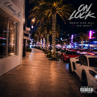 On Lock feat. BigWestt by North Side Will