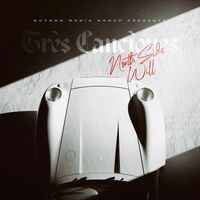 Très Cancìones by North Side Will
