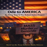 Ode to America by EMY DAY & The Robert Valor Project