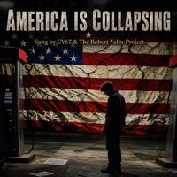 AMERICA IS COLLAPSING by CV67