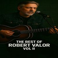 BEST OF ROBERT VALOR VOL II by The Robert Valor Project