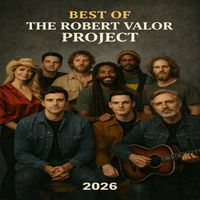 THE BEST OF THE ROBERT VALOR PROJECT by The Robert Valor Project