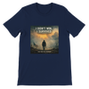 I Didn't Win, I Survived - Unisex T-Shirt