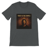 Trust Is The Temple - Unisex T-Shirt