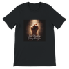 I'm Standing Strong for You - Unisex T-Shirt