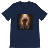 I'm Standing Strong for You - Unisex T-Shirt