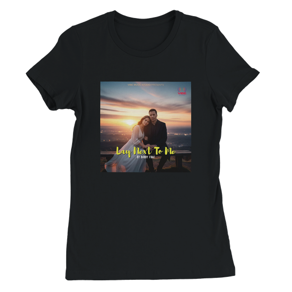Lay Next To Me - Women’s Cut T-Shirt