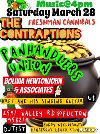 The Contraptions, Freshman Cannibals, Panhandlers Union, Bolivia Newton John & Associates, Brett Koozin