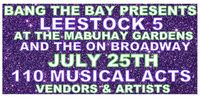 LEESTOCK 5 with Contraptions and 109 other bands!