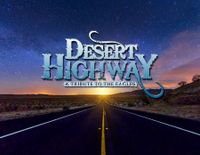 DESERT HIGHWAY