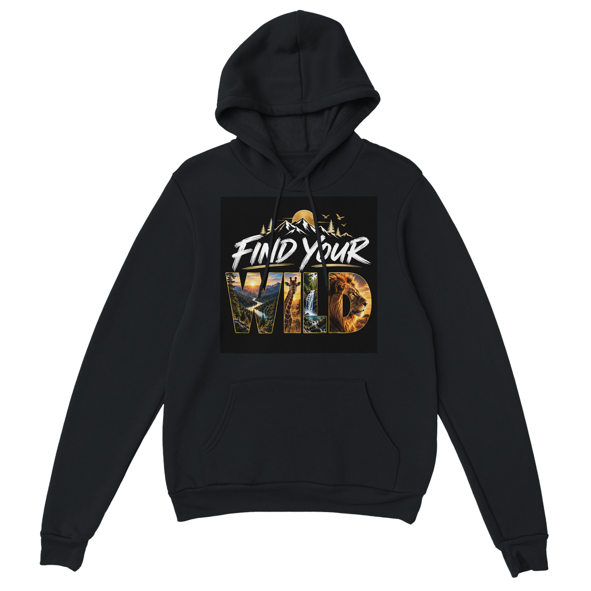 Find Your Wild - Classic Unisex Pullover Hoodie