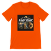 Find Your Wild - Unisex T-Shirt