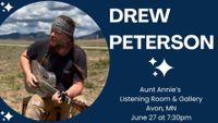 Drew Peterson Listening Room Show at Aunt Annie's