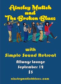 Broken Blues + Simple Sound Retreat