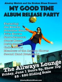 My Good Time Album Release Party