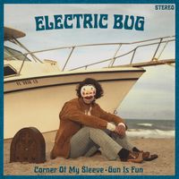 Corner Of My Sleeve by Electric Bug
