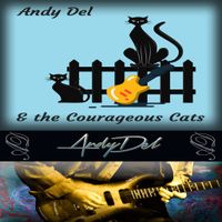 Andy Del & the Courageous Cats @ BC's Pub & Tiki Bar