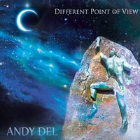 Different Point of View by Andy Del