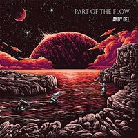 Part of the Flow by Andy Del