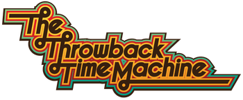 The Throwback Time Machine
