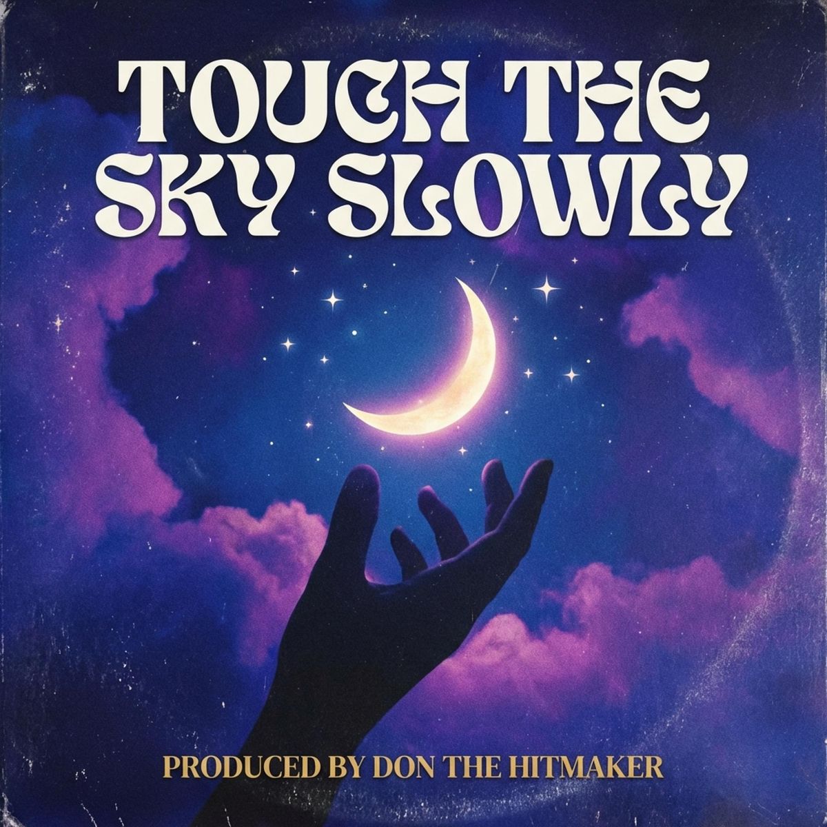 Touch the Sky Slowly