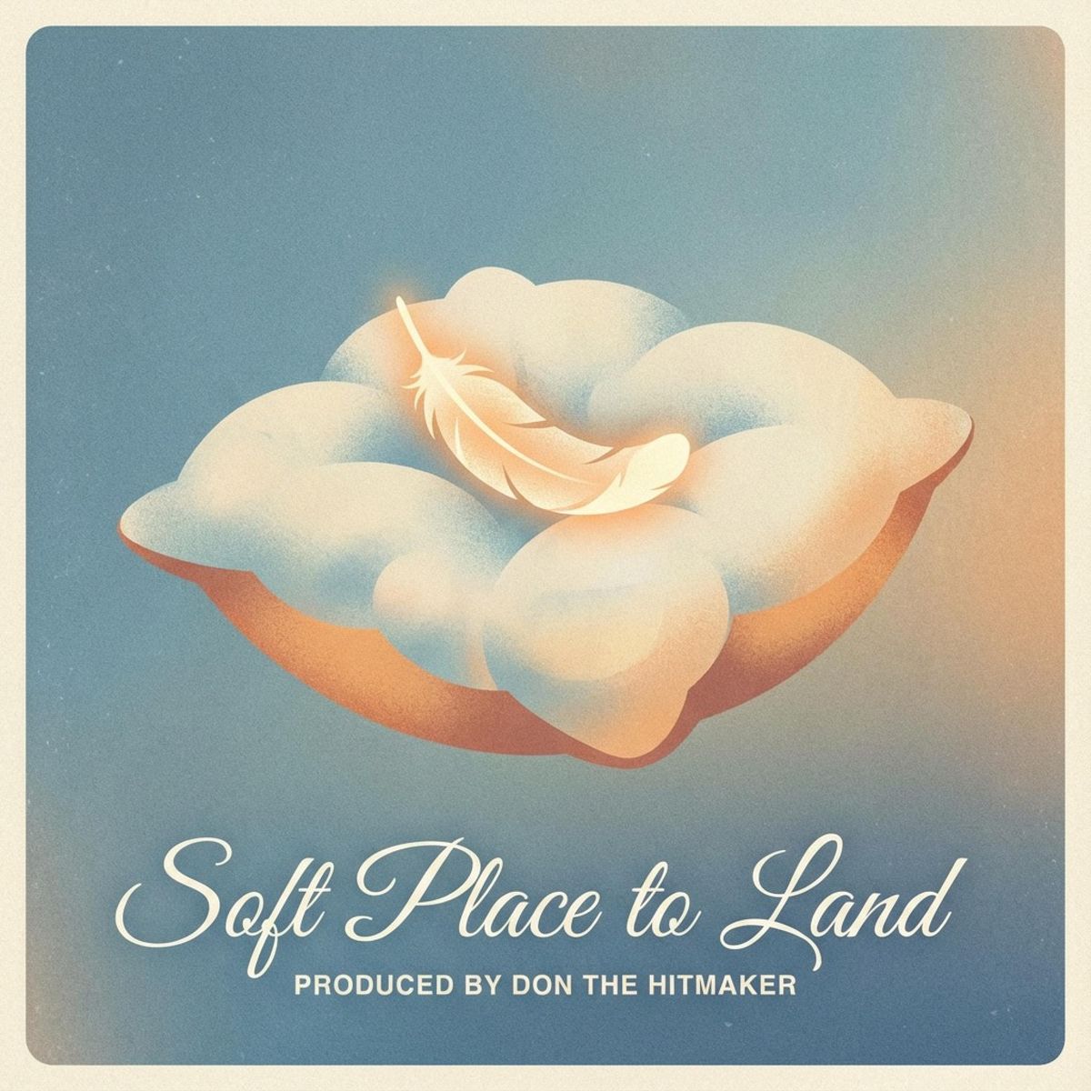 Soft Place to Land