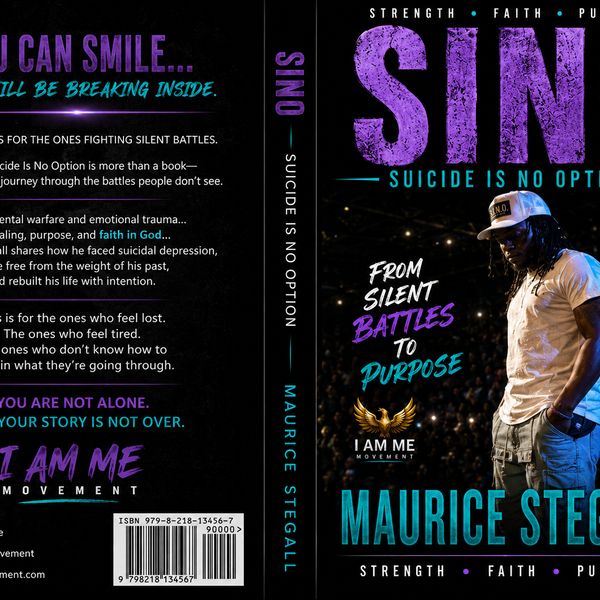  S.I.N.O: Suicide Is No Option: From Silent Battles To Purpose