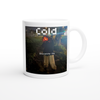 Cold - Ceramic Mug