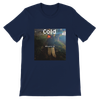 Cold - Unisex T-Shirt