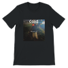 Cold - Unisex T-Shirt