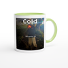 Cold - Ceramic Mug